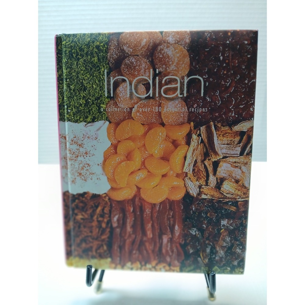 INDIAN A COLLECTION OF OVER 100 ESSENTIAL RECIPES COOKBOOK
